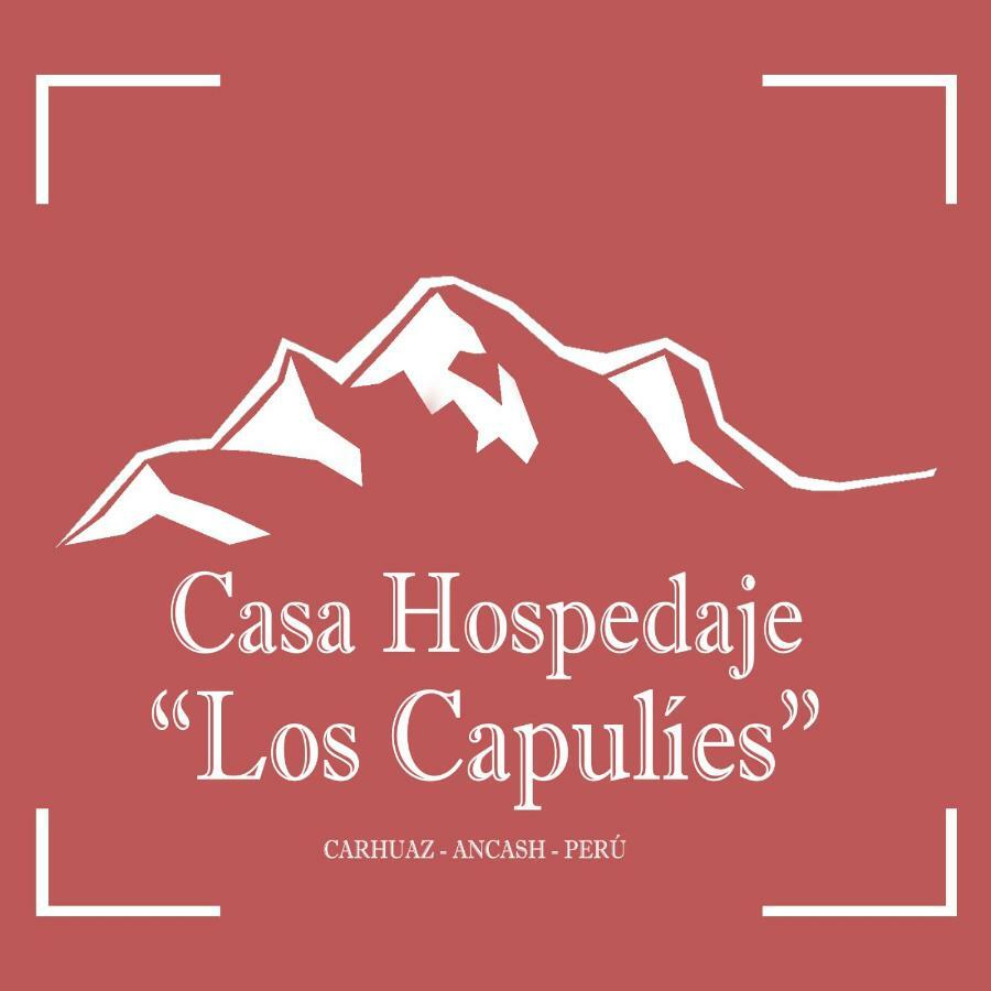 Casa Hospedaje"Los Capulies" Carhuaz Exterior photo